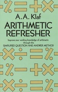 Book Cover for Arithmetic Refresher for Practical Men by A Albert Klaf