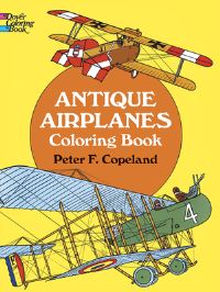 Book Cover for Antique Airplanes Coloring Book by Peter Copeland