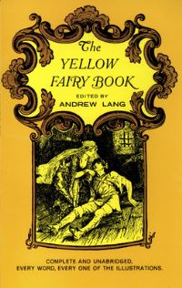Book Cover for The Yellow Fairy Book by Andrew Lang, H J Ford