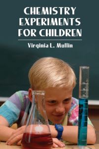 Book Cover for Chemistry Experiments for Children by Virginia L Mullin