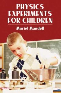Book Cover for Physics Experiments for Children by Muriel Mandell
