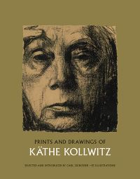 Book Cover for Prints and Drawings of Käthe Kollwitz by Käthe Kollwitz, Carl Zigrosser