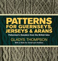 Book Cover for Patterns for Guernseys, Jerseys, and Arans; by Gladys Thompson