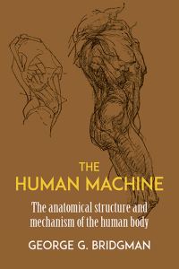 Book Cover for The Human Machine; by George Brant Bridgman