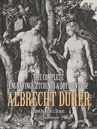 Book Cover for The Complete Engravings, Etchings, and Drypoints of Albrecht Dürer by Albrecht Dürer, Walter L Strauss