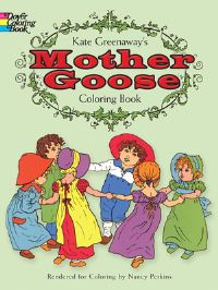 Book Cover for Kate Greenaway's Mother Goose Coloring Book by Kate Greenaway