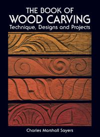 Book Cover for The Book of Wood Carving by Charles Marshall Sayers