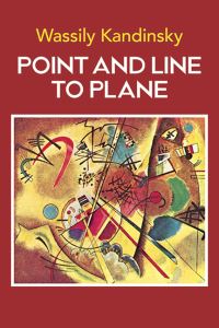 Book Cover for Point and Line to Plane by Wassily Kandinsky, Hilla Rebay