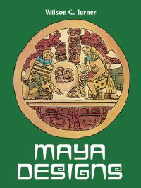 Book Cover for Maya Design Coloring Book by Wilson G. Turner