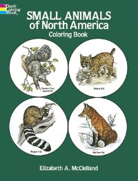Book Cover for Small Animals of North America Coloring Book by Elizabeth Anne McClelland