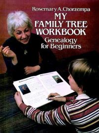 Book Cover for My Family Tree Workbook by Rosemary A Chorzempa