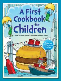 Book Cover for A First Cookbook for Children by Evelyne Johnson, Christopher Santoro