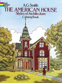 Book Cover for The American House Styles of Architecture Coloring Book by A G Smith