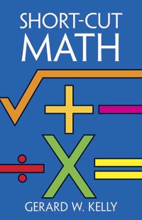 Book Cover for Short-Cut Math by Gerard W Kelly