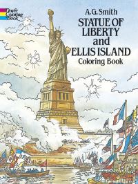 Book Cover for Statue of Liberty and Ellis Island Colouring Book by A G Smith