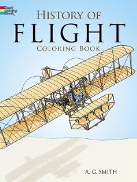 Book Cover for History of Flight Coloring Book by A G Smith