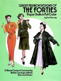 Book Cover for Great Fashion Designs of the Forties Paper Dolls by Tom Tierney