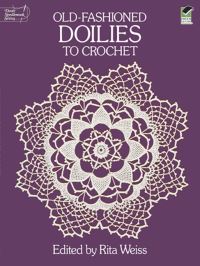 Book Cover for Old-Fashioned Doilies to Crochet by Rita Weiss