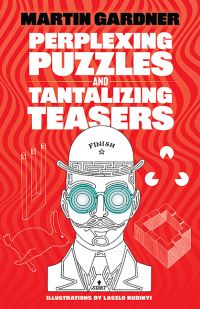 Book Cover for Perplexing Puzzles and Tantalizing Teasers by Martin Gardner, Laszlo Kubinyi