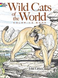 Book Cover for Wild Cats of the World Coloring Book by John Green