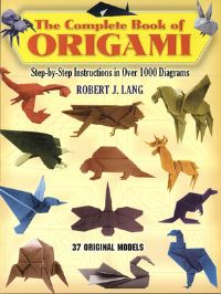 Book Cover for The Complete Book of Origami by Robert J Lang, Robin Macey