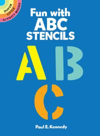 Book Cover for Fun With ABC Stencils by Paul E Kennedy