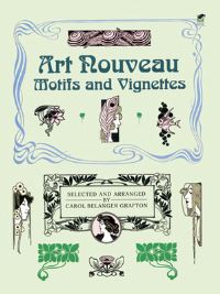 Book Cover for Art Nouveau Motifs and Vignettes by Carol Belanger Grafton