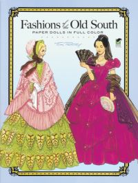 Book Cover for Fashions of the Old South Paper Dolls by Tom Tierney