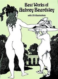 Book Cover for Best Works of Aubrey Beardsley by Aubrey Beardsley