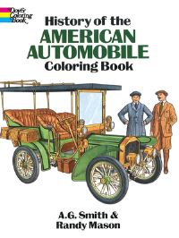 Book Cover for History of the American Automobile Coloring Book by A G Smith