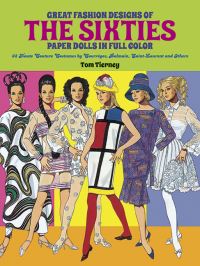 Book Cover for Great Fashion Designs of the Sixties: Paper Dolls in Full Colour by Tom Tierney