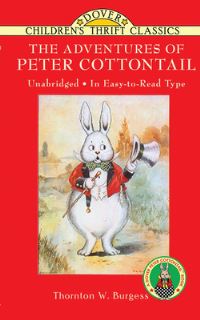 Book Cover for The Adventures of Peter Cottontail by Thornton W Burgess, Harrison Cady, Thea Kliros