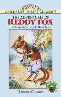 Book Cover for The Adventures of Reddy Fox by Thornton W Burgess, Harrison Cady, Thea Kliros
