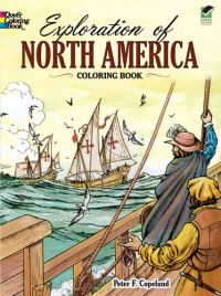 Book Cover for Exploration of North America Coloring Book by Peter F Copeland