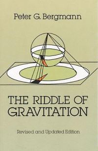Book Cover for The Riddle of Gravitation by Peter Gabriel Bergmann