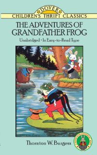 Book Cover for The Adventures of Grandfather Frog by Thornton W Burgess, Thea Kliros, Harrison Cady, Thornton W Burgess Museum, Green Briar Nature Center