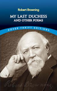 Book Cover for My Last Duchess, and Other Poems by Robert Browning