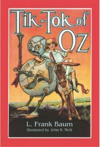 Book Cover for Tik-Tok of Oz by L Frank Baum, John R Neill