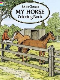 Book Cover for My Horse Coloring Book by John Green, Candace Ward