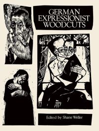 Book Cover for German Expressionist Woodcuts by Shane Weller