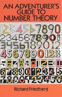 Book Cover for An Adventurer's Guide to Number Theory by Richard Friedberg
