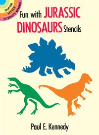Book Cover for Fun With Jurassic Dinosaurs Stencils by Paul E Kennedy