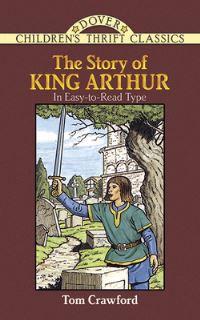 Book Cover for The Story of King Arthur by Tom Crawford, John Green