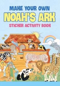 Book Cover for Make Your Own Noah's Ark With 23 Stickers by Lynn Adams