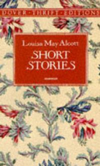 Book Cover for Short Stories by Louisa May Alcott