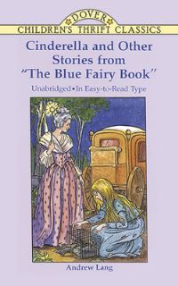 Book Cover for Cinderella and Other Stories from The Blue Fairy Book by Andrew Lang, Marty Noble