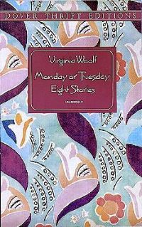 Book Cover for Monday or Tuesday by Virginia Woolf