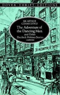 Book Cover for The Adventures of the Dancing Men, and Other Sherlock Holmes Stories by Arthur Conan Doyle