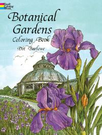 Book Cover for Botanical Gardens Coloring Book by Dot Barlowe