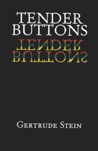 Book Cover for Tender Buttons by Gertrude Stein